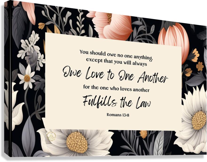 Romans 13:8 | Bible Verse Art | Wall Art Canvas Print