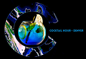Cocktail Hour  - Denver