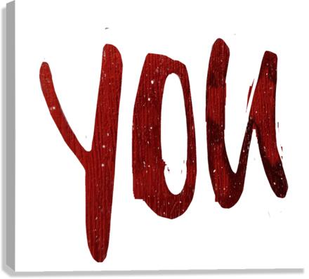 You Canvas Print