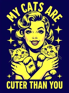  Bold retro sarcasm her cats steal the spotlight and break all standards 