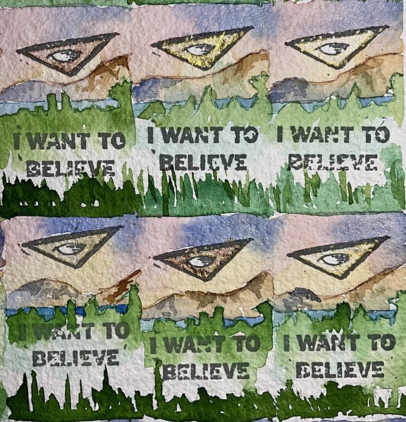 I WANT TO BELIEVE GALLEY series 1 B by Scott Woodard