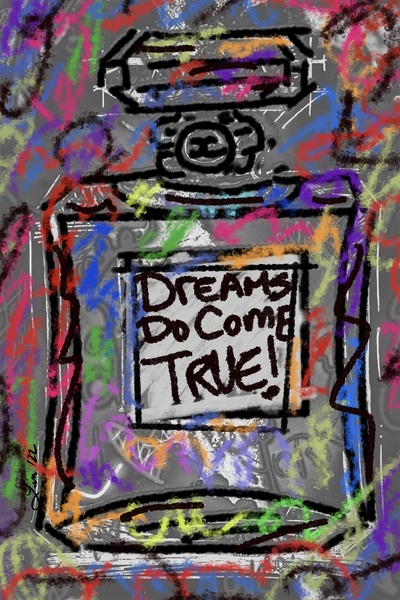 DREAMS DO COME TRUE by Lisa Shavelson