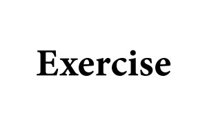 EXERCISE