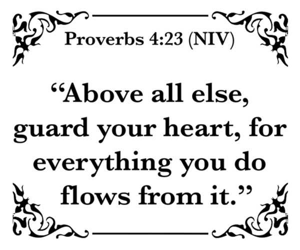 Proverbs 4 23 Print