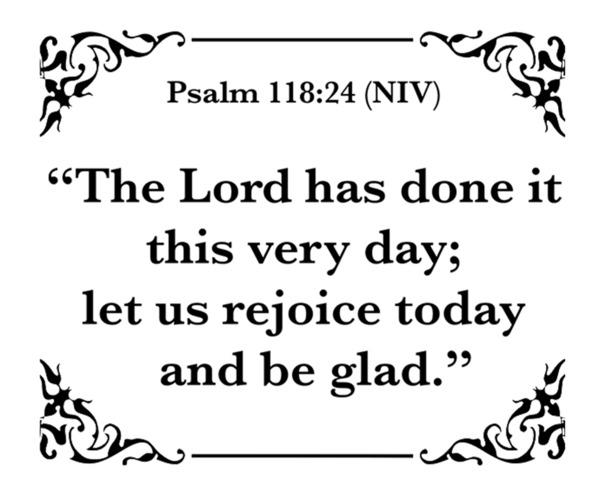 Psalm 118 24 by Scripture on the Walls