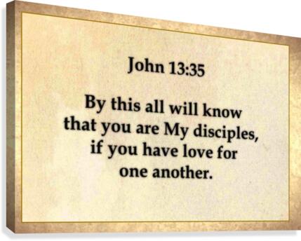 John 13 35 Canvas Print
