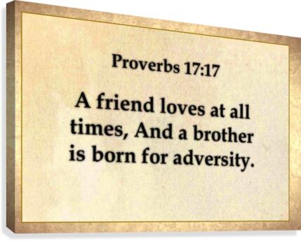 Proverbs 17 17 Canvas Print