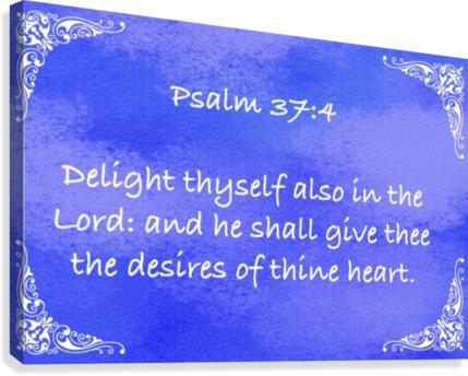 Psalm 37 4 5BL Canvas Print