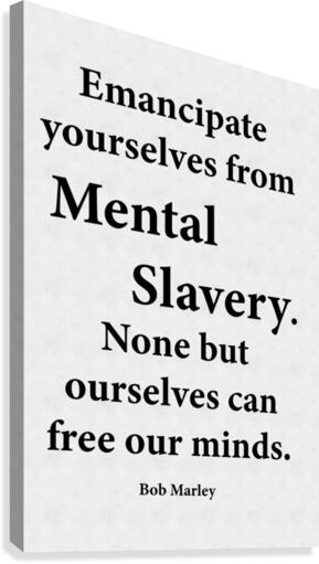 Emancipate Yourselves Canvas Print