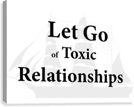 TOXIC RELATIONSHIPS Canvas Print