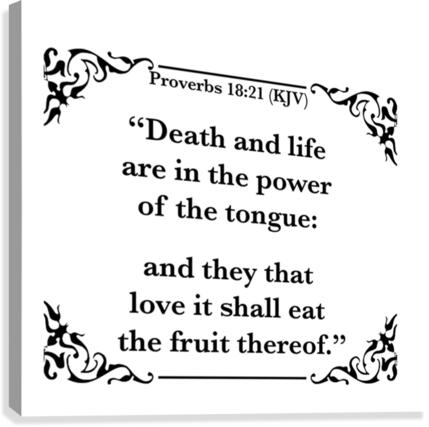 Proverbs 18 21 Canvas Print