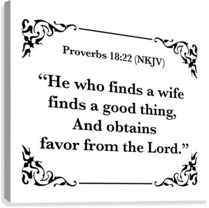 Proverbs 18 22 Canvas Print