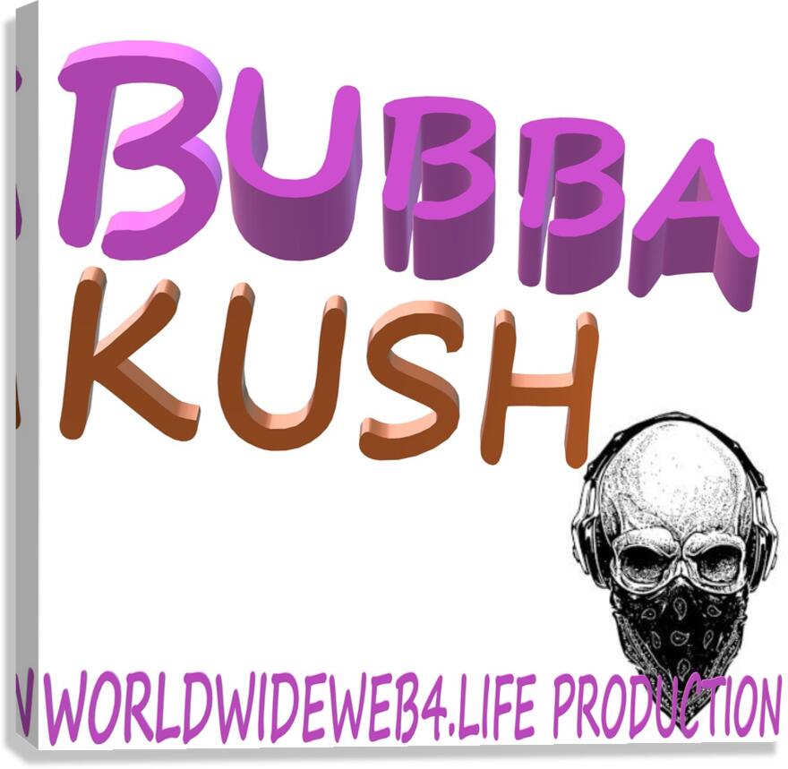 BUBBA KUSH Canvas Print