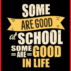 Some are Good at School