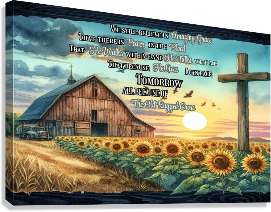 We Still Believe in Amazing Grace – Christian Sunflowers Acrylic Wall Art | Faith & Inspirational Home Decor Canvas Print