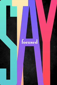 Stay Focuses