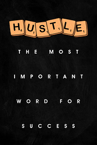 Hustle Definition Motivational Print