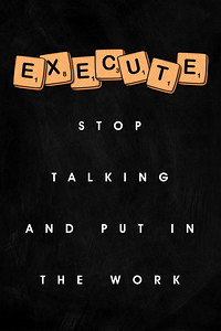 Execute Motivational Print
