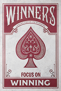 Winners Focus on Winning Motivational Print
