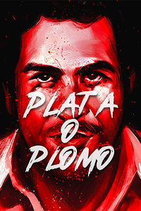 Escobar Plata O Plomo Motivational Print