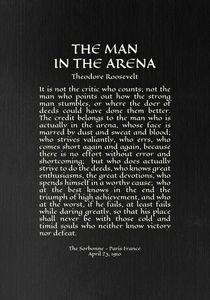 Citizenship In A Republic The Man In The Arena