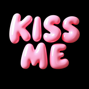 Kiss Me