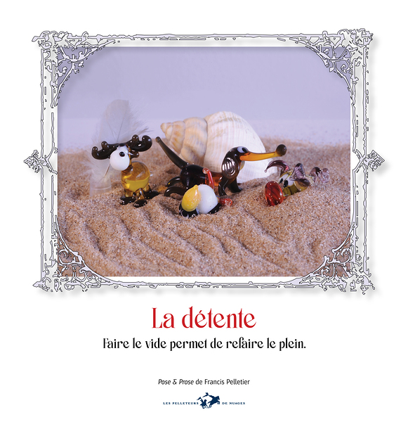 LA DETENTE