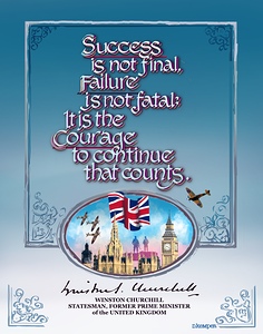 WINSTON CHURCHILL:  Courage