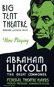 Big Tent Theatre Abraham Lincoln Works Progress Administration WPA Poster