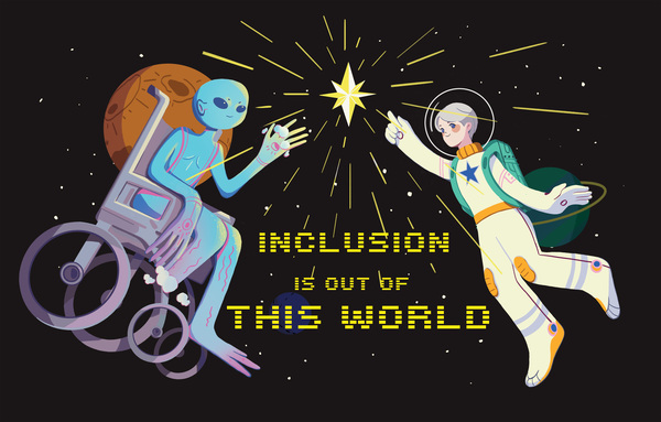 Inclusion is Out of this World Print