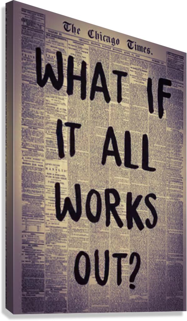 What If Canvas Print