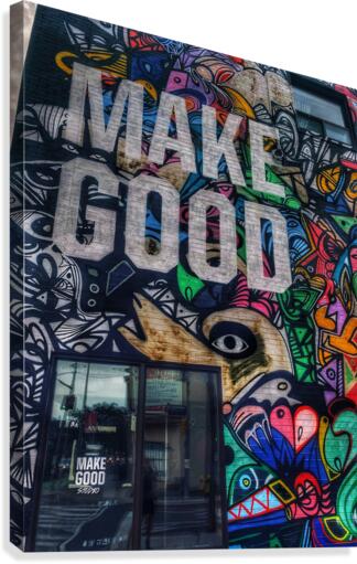 Make Good Sign Canvas Print