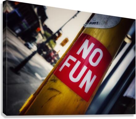 No Fun Message Canvas Print