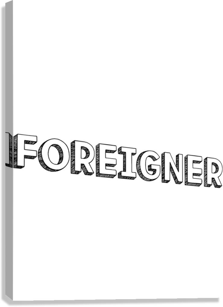 Foreigner 21 Canvas Print