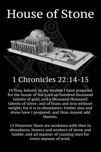 House of Stone - Masonic Verse | I Chronicles 22:14-15 by S D Rivers