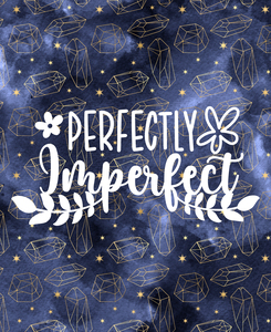 Perfectly imperfect