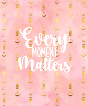 Every moment matters