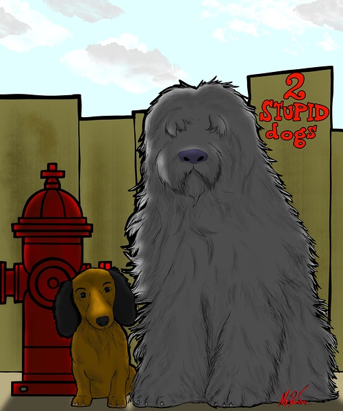 2 stupid dogs by Dirty Panda