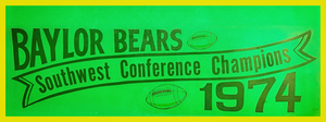 1974 Baylor Bears Southwest Conference Champions Art