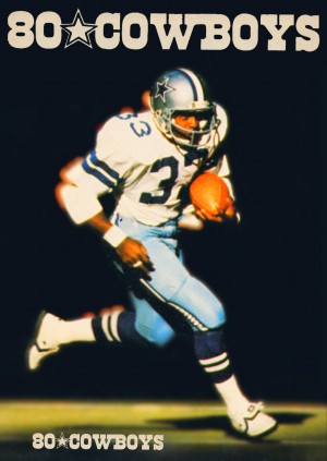 1980 Dallas Cowboys Tony Dorsett Poster