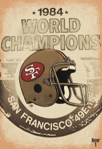 1984 San Francisco 49ers World Champions Art