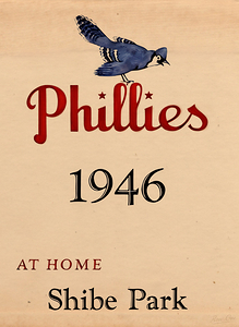 1946 Philadelphia Phillies at Home Shibe Park