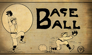 Early 1900s Base Ball Art