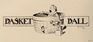 Early 1900s Basket  Ball Cartoon 