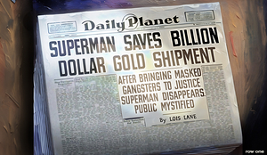 Superman Saves Billion Dollar Gold Shipment