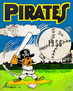 1956 Pittsburgh Pirates Art by Artist Jack Berger Sr