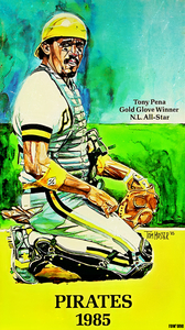 1985 Tony Pena Pittsburgh Pirates Art