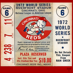 1972 Reds World Series Ticket Stub Remix
