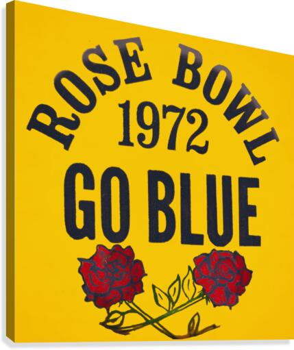 1972 Rose Bowl Go Blue Art Canvas Print