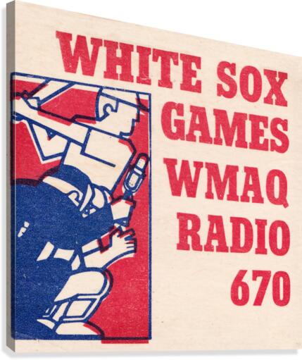 WMAQ Radio 670 Chicago White Sox Vintage Art Canvas Print